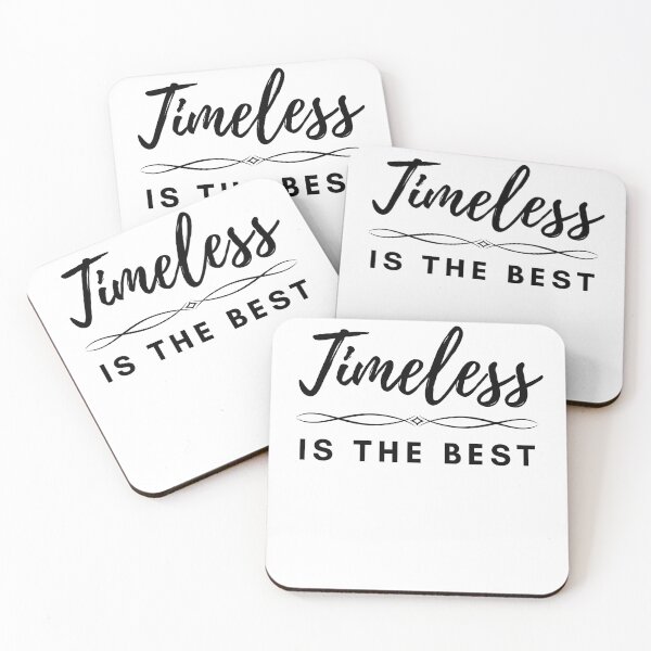 Item preview, Timeless is the Best designed and sold by Spicy Chilli.