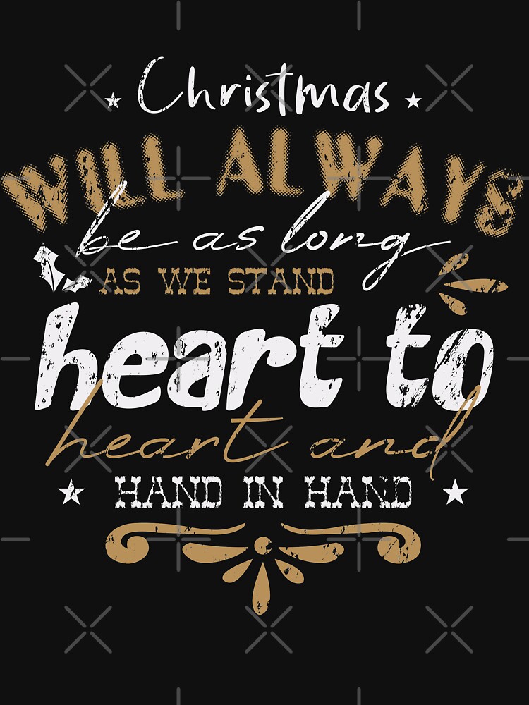 Christmas Will Always Be Heart To Heart Vintage by NextLVLShirts