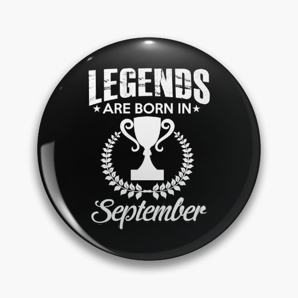 Item preview, Legends are born in September - Awesome September born Gift designed and sold by Teenation9.