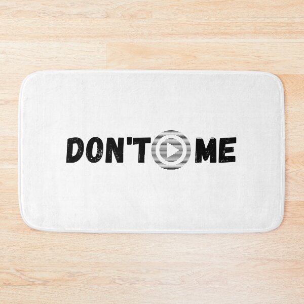 Item preview, Dont Play Me designed and sold by Spicy Chilli.