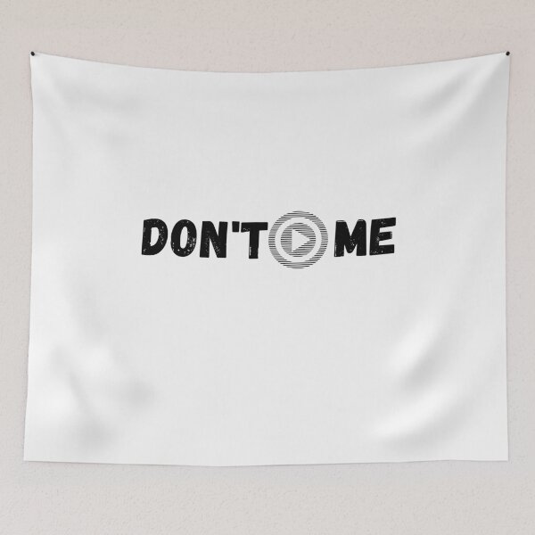 Item preview, Dont Play Me designed and sold by Spicy Chilli.
