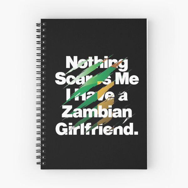 Item preview, Nothing Scares Me I Have a Zambian Girlfriend designed and sold by elhefe.
