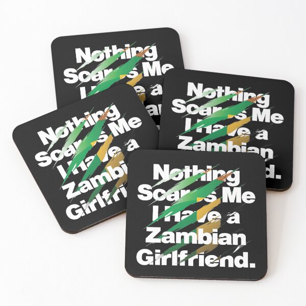 Item preview, Nothing Scares Me I Have a Zambian Girlfriend designed and sold by elhefe.