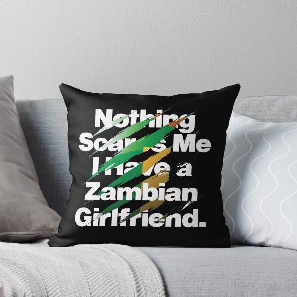 Item preview, Nothing Scares Me I Have a Zambian Girlfriend designed and sold by elhefe.