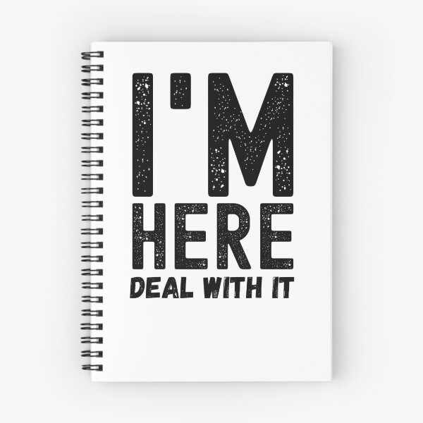 Item preview, Im Here Deal With It designed and sold by Spicy Chilli.