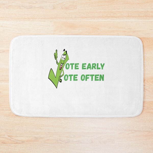 Item preview, Vote early vote often designed and sold by Designhub14.