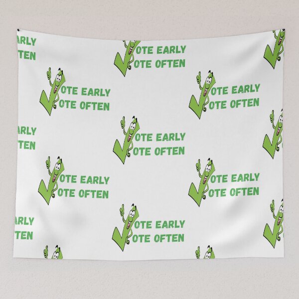 Item preview, Vote early vote often designed and sold by Designhub14.