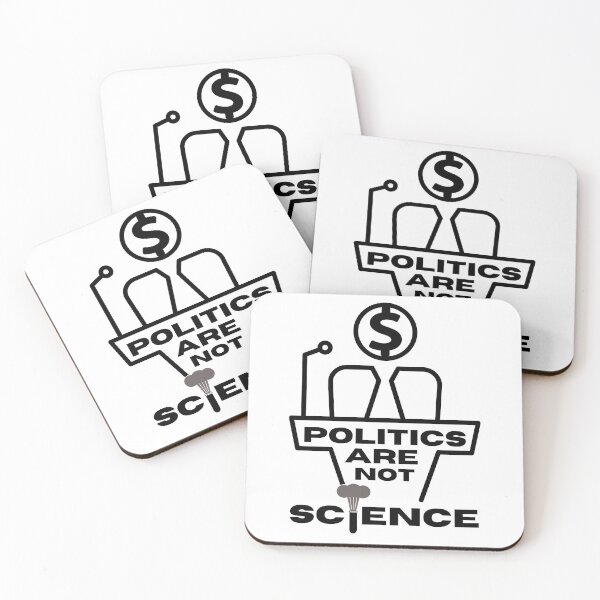 Item preview, Politics Are Not Science designed and sold by Spicy Chilli.