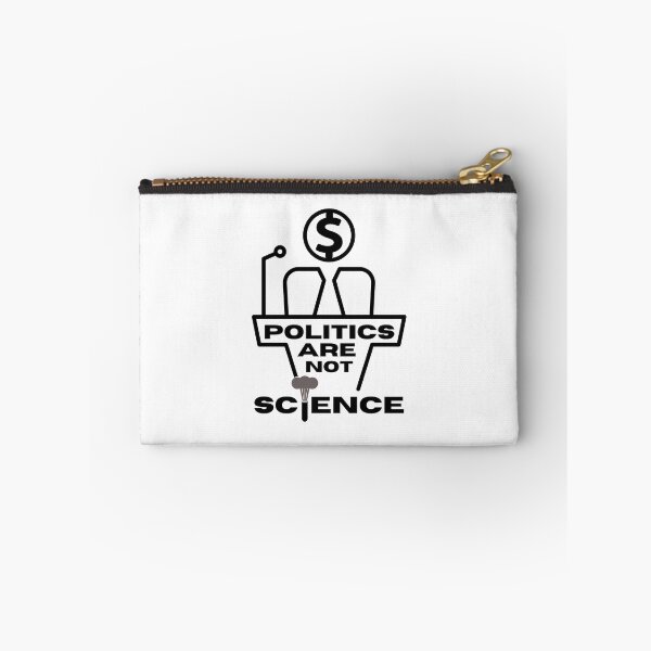 Item preview, Politics Are Not Science designed and sold by Spicy Chilli.