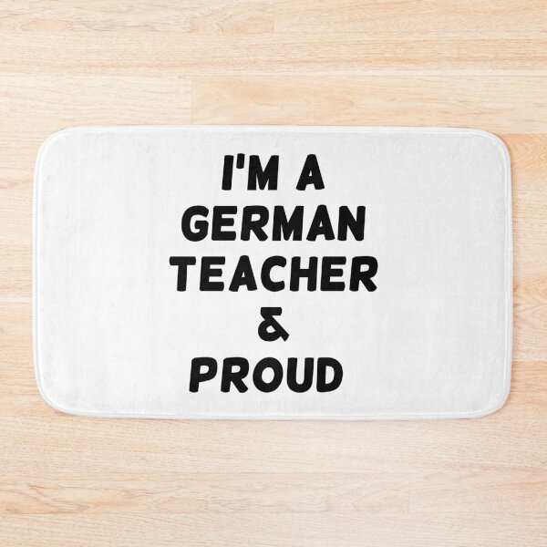Item preview, I'M A GERMAN TEACHER & PROUD - Black Writing designed and sold by akaiawa.