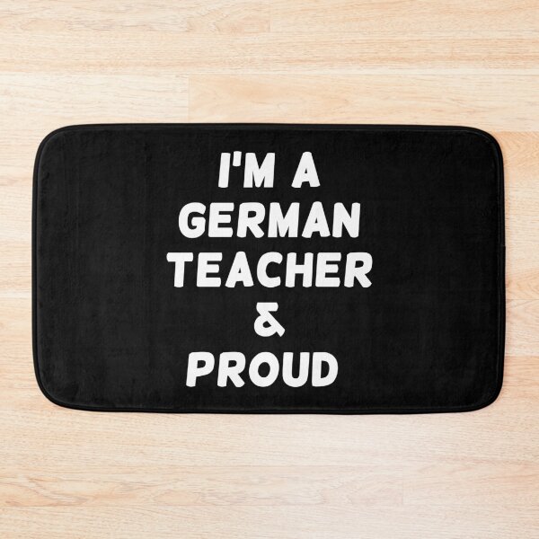 Item preview, I'M A GERMAN TEACHER & PROUD - White Writing designed and sold by akaiawa.