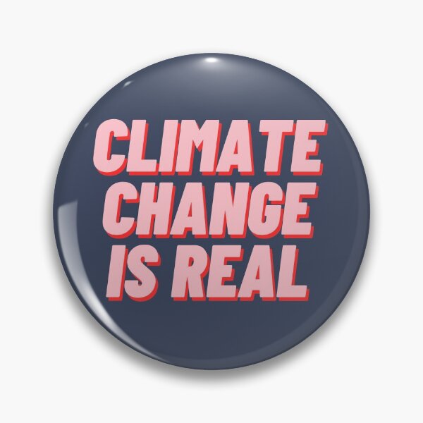 Item preview, Climate Change Is Real designed and sold by polishalpaca.
