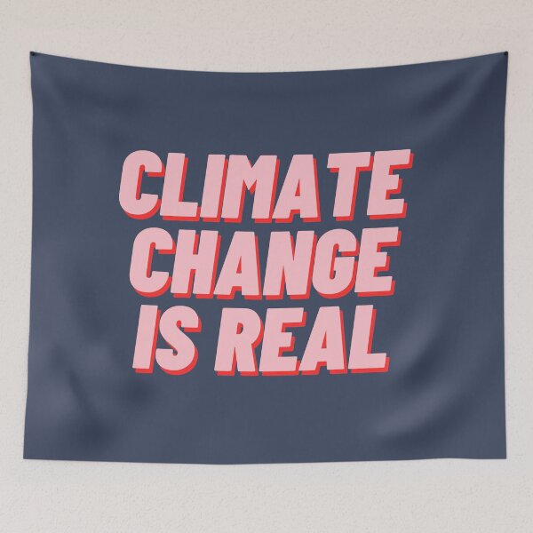 Item preview, Climate Change Is Real designed and sold by polishalpaca.