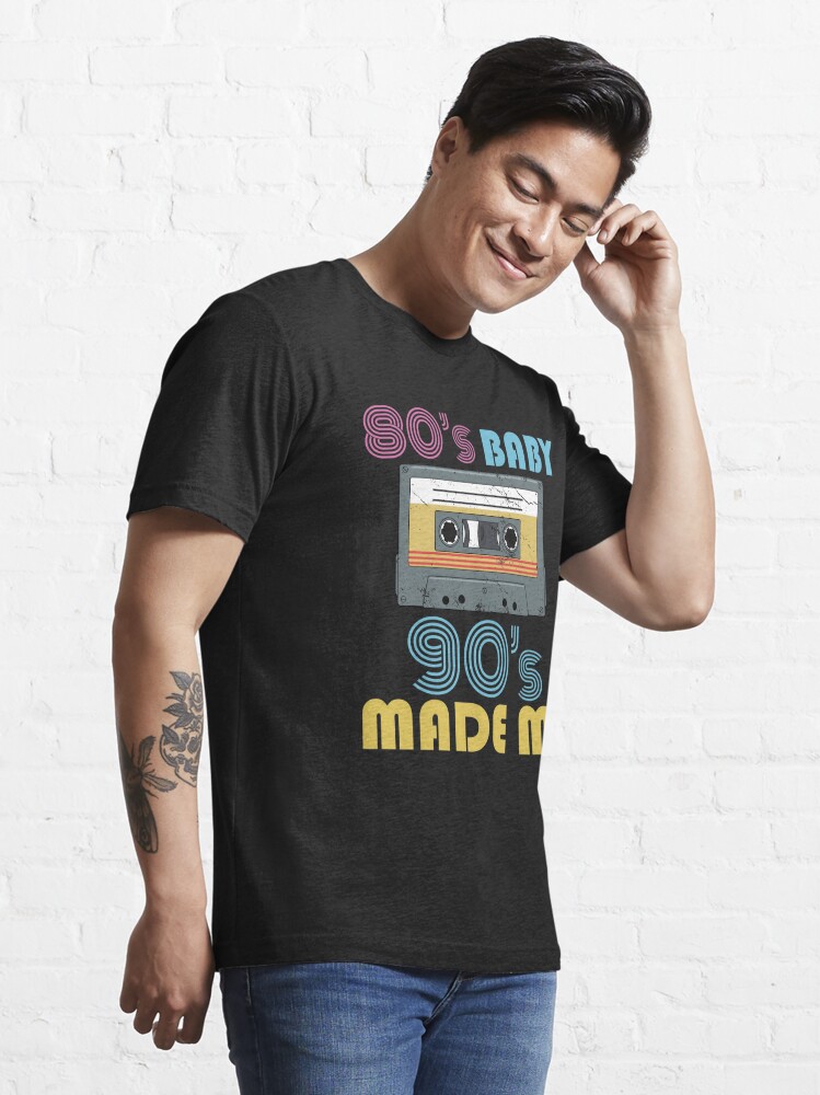 Hip Hop 90s Outfit 80s Baby 90s Made Mes Hip Hop T-Shirt