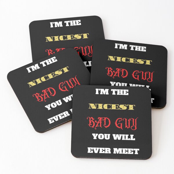 Item preview, I'm the nicest bad guy you will ever meet  designed and sold by BarvinWayne.