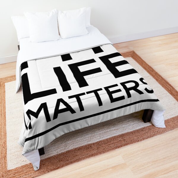 My Life Matters Comforter
