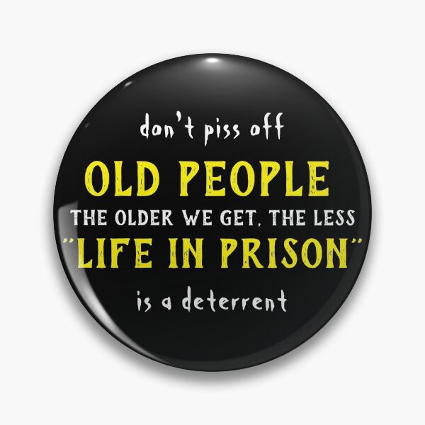 Item preview, don't piss off old people designed and sold by TINASTORESHOPE.