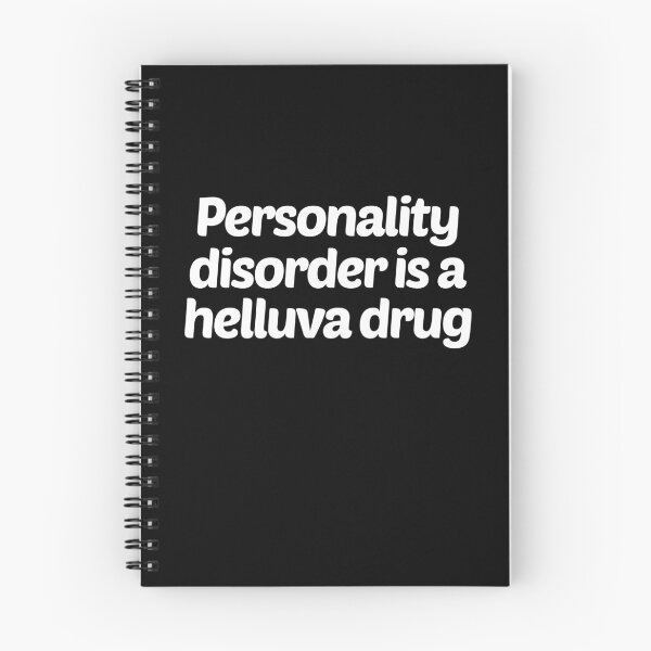 Item preview, Personality Disorder Is a Helluva Drug emotionally unstable anxious mind antisocial person pun gift designed and sold by trendo.