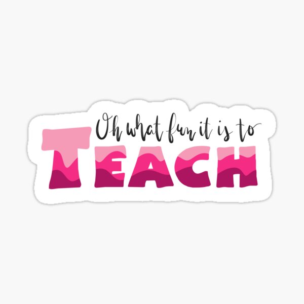 Oh What Fun It Is To Teach - Pink Waves Sticker