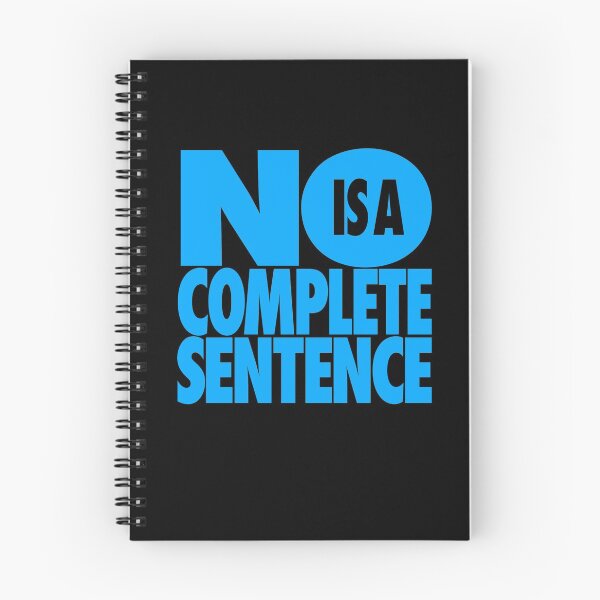 Item preview, No is a complete sentence designed and sold by x1brett.