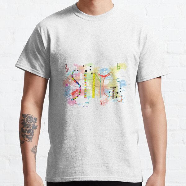 Sing Classic T-Shirt