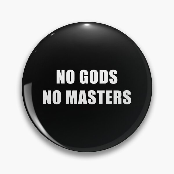 Item preview, No Gods, No Masters - Anti Government, Anti Religion, Political, Politics, Activist, Resist, Protest designed and sold by LittleBitDarker.