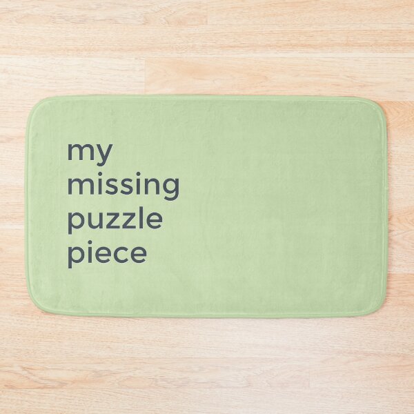Item preview, My missing puzzle piece designed and sold by Emily Shadbolt.