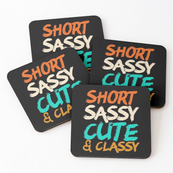 Item preview, Funny Short Sassy Cute And Classy Family Joke designed and sold by Akmloza.