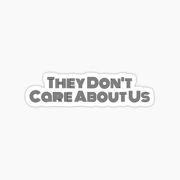 Item preview, They Don't Care About Us designed and sold by TeleJager.