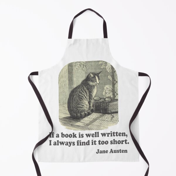 Item preview, If a Book is Well Written...Cat and Book Illustration Jane Austen Quote  designed and sold by TeeandToast.