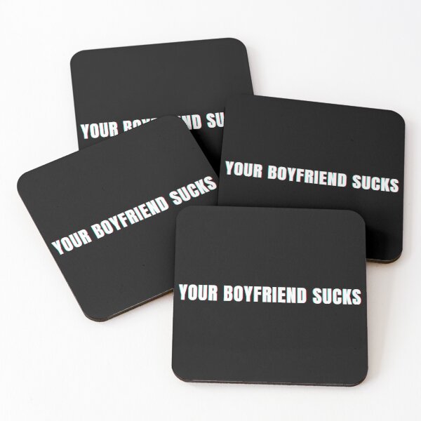Item preview, Your boyfriend sucks designed and sold by Statim.