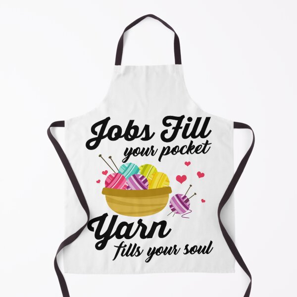 Item preview, Jobs Fill Your Pocket Yarn Fills Your Soul designed and sold by Charles Brian.