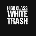 high class white trash hoodie