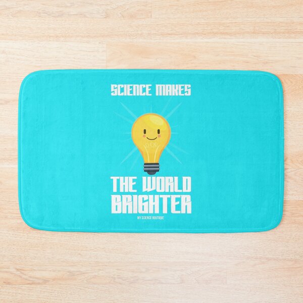 Item preview, Science Makes The World Brighter Science Themed Design designed and sold by SCI-Boutique.