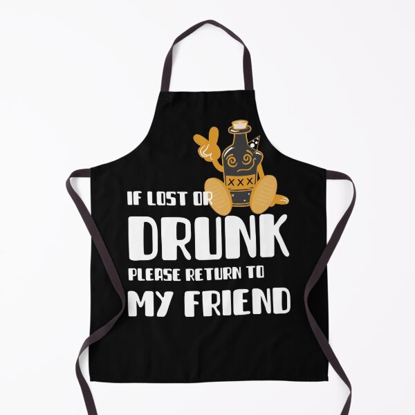 Item preview, If Lost Or Drunk Please Return To My Friend Funny  designed and sold by besttwlife.