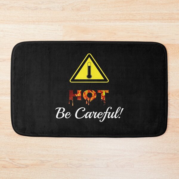 Item preview, Hot. Be Careful! - Blk designed and sold by coolfinds.