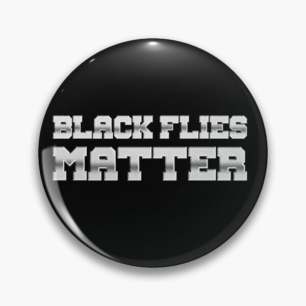 Item preview, Black flies matter designed and sold by Ripoubsb.