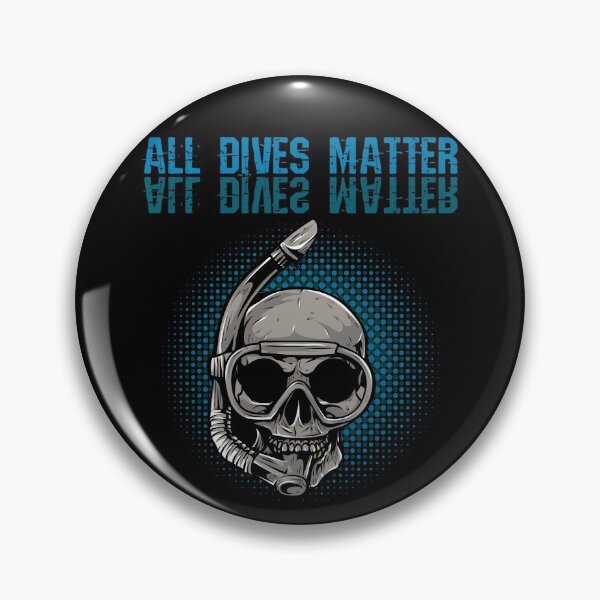 Item preview, All Dives Matter a Funny Scuba Diving designed and sold by Frosty1489.