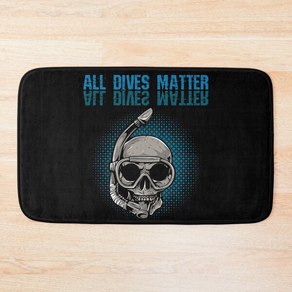 Item preview, All Dives Matter a Funny Scuba Diving designed and sold by Frosty1489.