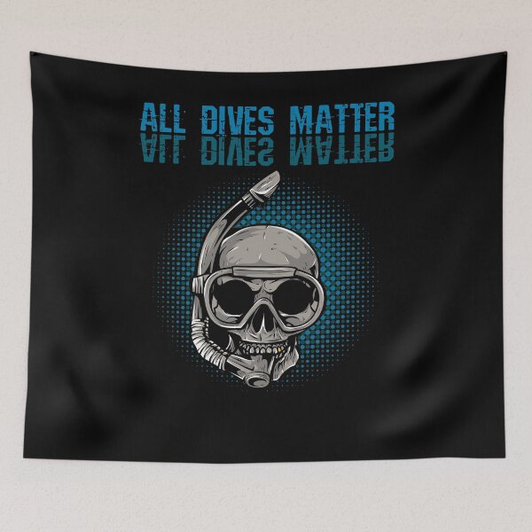Item preview, All Dives Matter a Funny Scuba Diving designed and sold by Frosty1489.