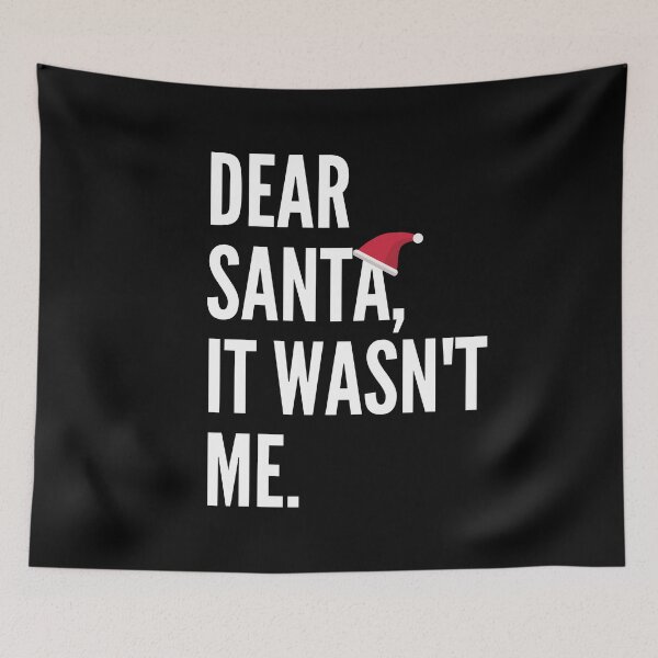 Item preview, Dear Santa, It Wasn't Me Funny Christmas Gift designed and sold by TheStudioBee.