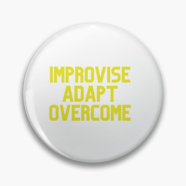 Item preview, Improvise Adapt Overcome designed and sold by Legendary Designs.