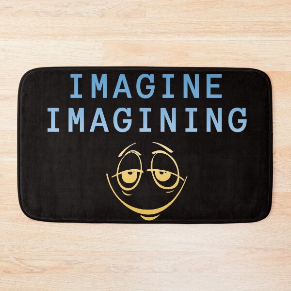 Item preview, Imagine Imagining :) designed and sold by Zero-Infinite.