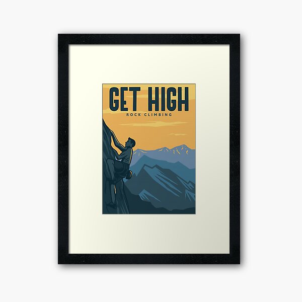 Get High Rock Climbing Framed Art Print