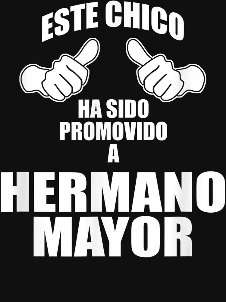 Este Chico Ha Sido Promovido A Hermano Mayor Big Brother Tee