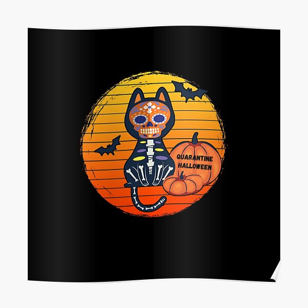 "Quarantine Halloween 2020" Poster by Justhelife Redbubble