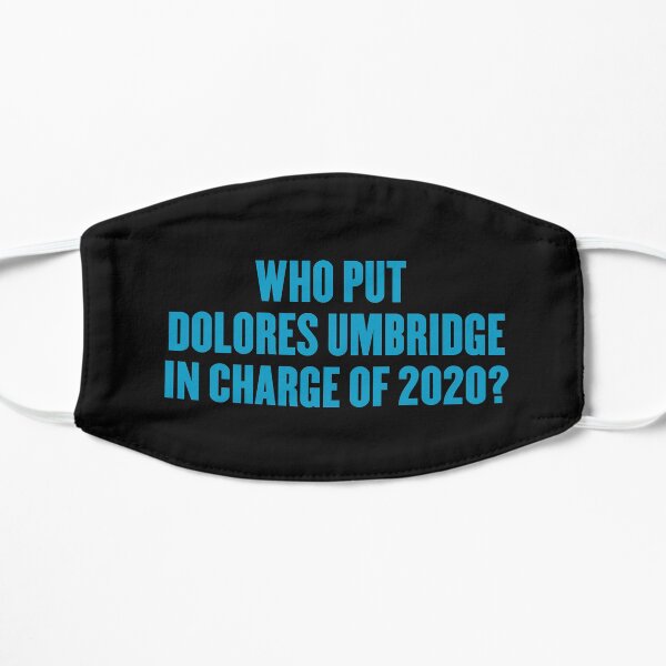 Who put Dolores Umbridge in charge of 2020 Mask