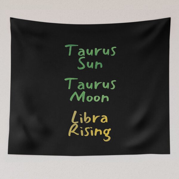 Item preview, Taurus Sun Taurus Moon Libra Rising Text designed and sold by leomooncreates.