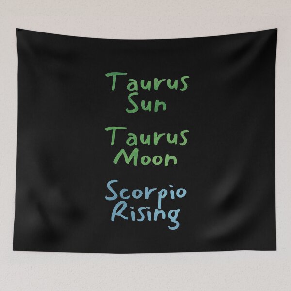 Item preview, Taurus Sun Taurus Moon Scorpio Rising Text designed and sold by leomooncreates.