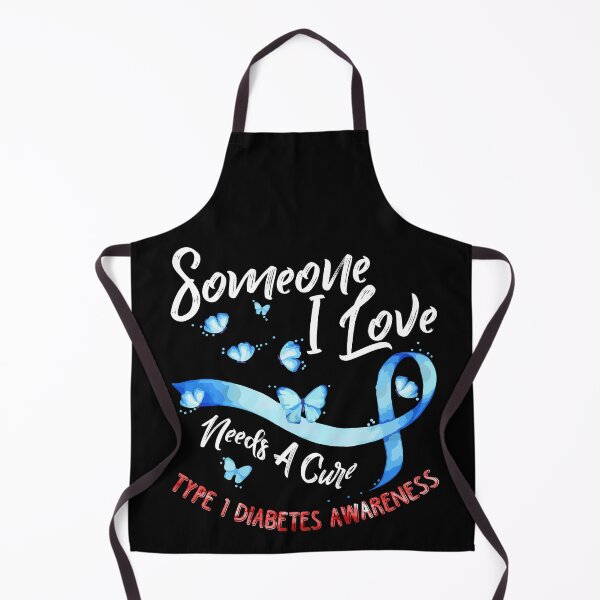 Item preview, Someone I Love Needs A Cure Type 1 - Diabetes Awareness Day designed and sold by Dressed For Duty.
